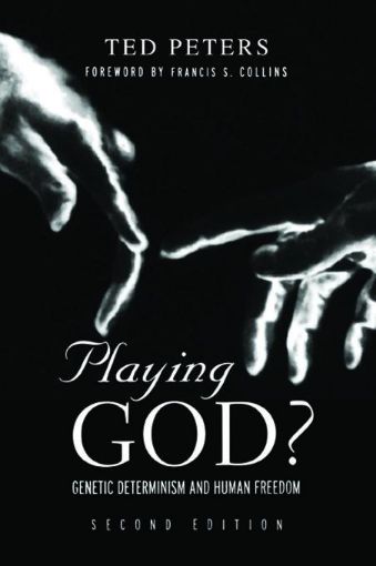 Picture of Playing God?: Genetic Determinism and Human Freedon