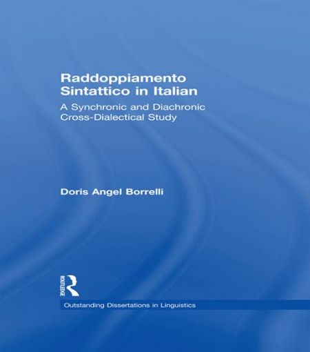 Picture of Raddoppiamento Sintattico in Italian: A Synchronic and Diachronic Cross-Dialectical Study