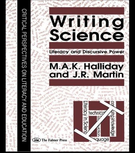 Picture of Writing Science: Literacy And Discursive Power