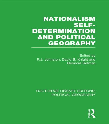 Picture of Nationalism, Self-Determination and Political Geography (Routledge Library Editions: Political Geography)