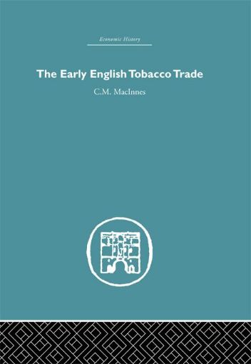 Picture of The Early English Tobacco Trade