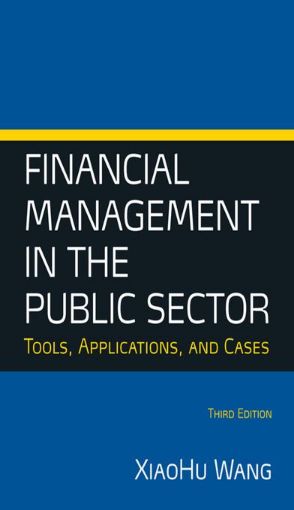 Picture of Financial Management in the Public Sector: Tools, Applications and Cases
