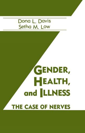 Picture of Gender, Health And Illness: The Case Of Nerves
