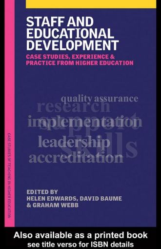 Picture of Staff and Educational Development: Case Studies, Experience and Practice