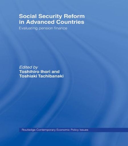 Picture of Social Security Reform in Advanced Countries: Evaluating Pension Finance