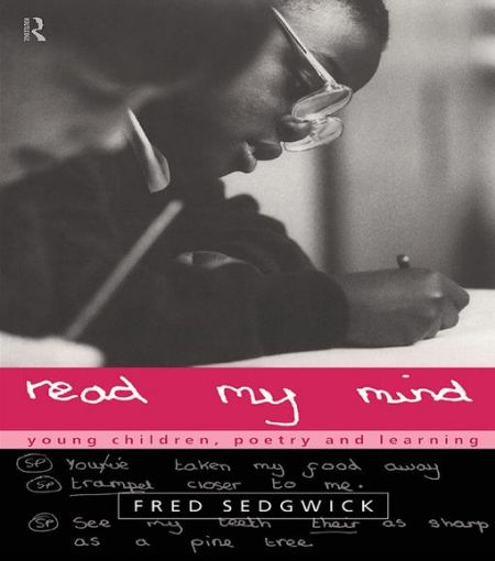 Picture of Read my Mind: Young Children, Poetry and Learning