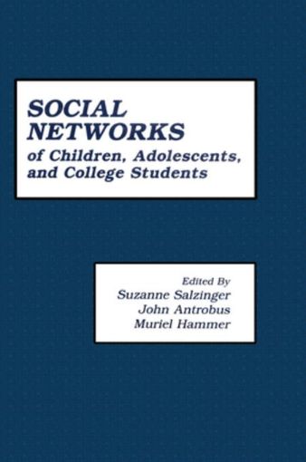Picture of The First Compendium of Social Network Research Focusing on Children and Young Adult: Social Networks of Children, Adolescents, and College Students