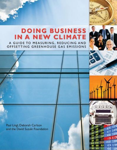 Picture of Doing Business in a New Climate: A Guide to Measuring, Reducing and Offsetting Greenhouse Gas Emissions