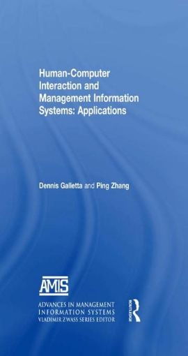 Picture of Human-Computer Interaction and Management Information Systems: Applications. Advances in Management Information Systems