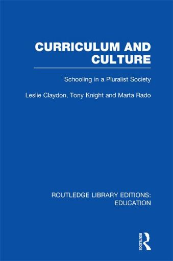 Picture of Curriculum and Culture (Rle Edu B): Schooling in a Pluralist Society
