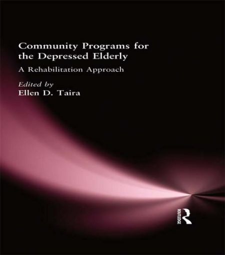 Picture of Community Programs for the Depressed Elderly: A Rehabilitation Approach