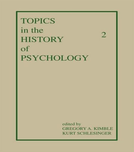 Picture of Topics in the History of Psychology: Volume II