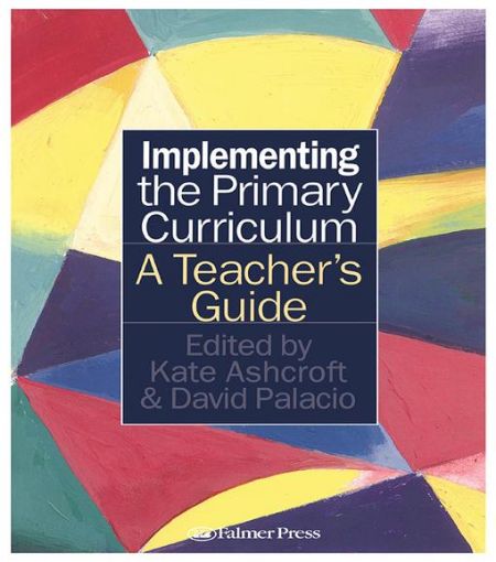 Picture of Implementing the Primary Curriculum: A Teacher's Guide