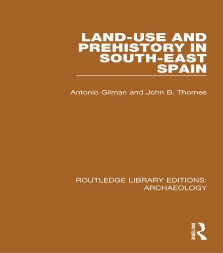 Picture of Land-use and Prehistory in South-East Spain