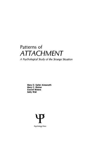 Picture of Patterns of Attachment: A Psychological Study of the Strange Situation