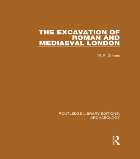 Picture of The Excavation of Roman and Mediaeval London