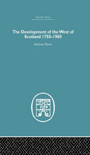 Picture of The Development of the West of Scotland 1750-1960
