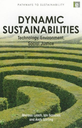 Picture of Dynamic Sustainabilities: "Technology, Environment, Social Justice"
