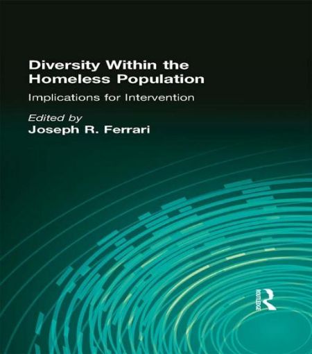 Picture of Diversity Within the Homeless Population: Implications for Intervention