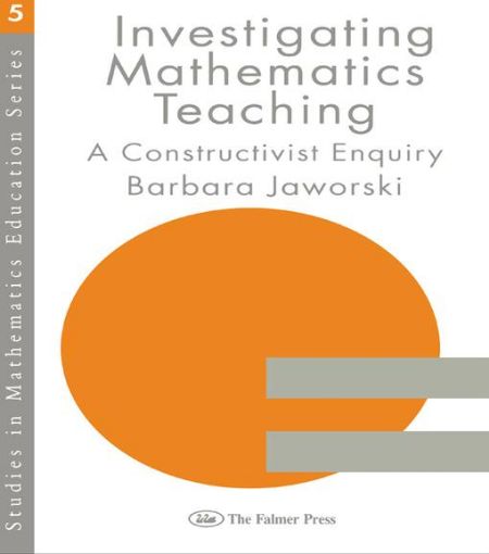 Picture of Investigating Mathematics Teaching: A Constructivist Enquiry