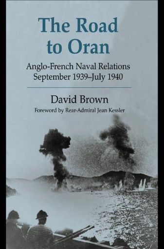 Picture of The Road to Oran: Anglo-French Naval Relations, September 1939-July 1940