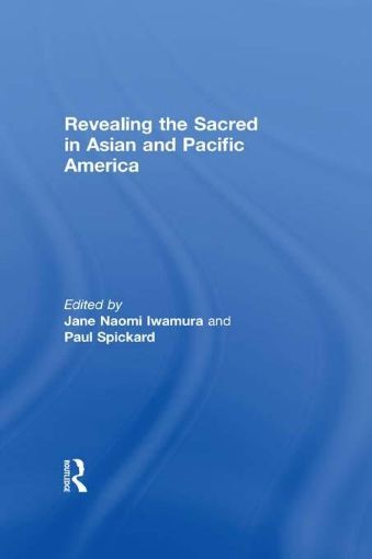 Picture of Revealing the Sacred in Asian and Pacific America
