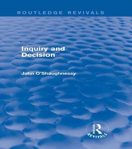 Picture of Inquiry and Decision (Routledge Revivals)