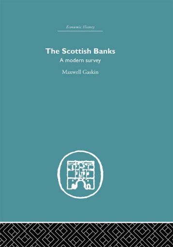 Picture of The Scottish Banks: A Modern Survey