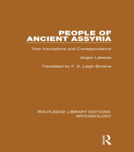 Picture of People of Ancient Assyria: Their Inscriptions and Correspondence