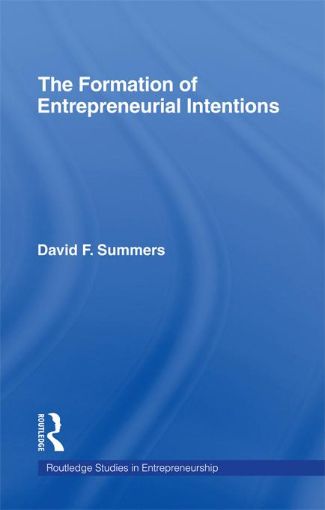 Picture of Forming Entrepreneurial Intentions: An Empirical Investigation of Personal and Situational Factors