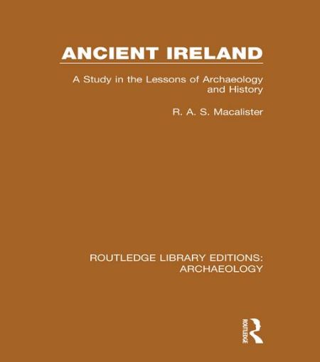 Picture of Ancient Ireland: A Study in the Lessons of Archaeology and History