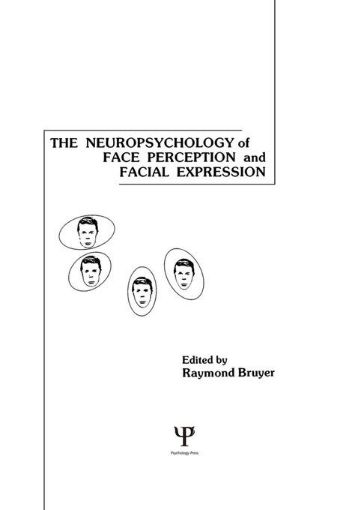 Picture of The Neuropsychology of Face Perception and Facial Expression