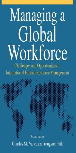 Picture of Managing a Global Workforce: Challenges and Opportunities in International Human Resource Management: Challenges and Opportunities in International Hu