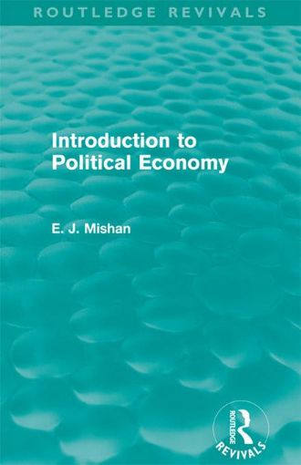 Picture of Introduction to Political Economy (Routledge Revivals)