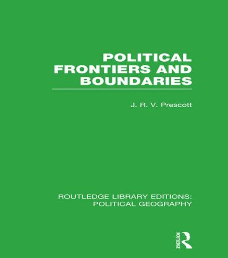 Picture of Political Frontiers and Boundaries (Routledge Library Editions: Political Geography)