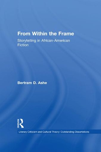 Picture of From Within the Frame: Storytelling in African-American Studies