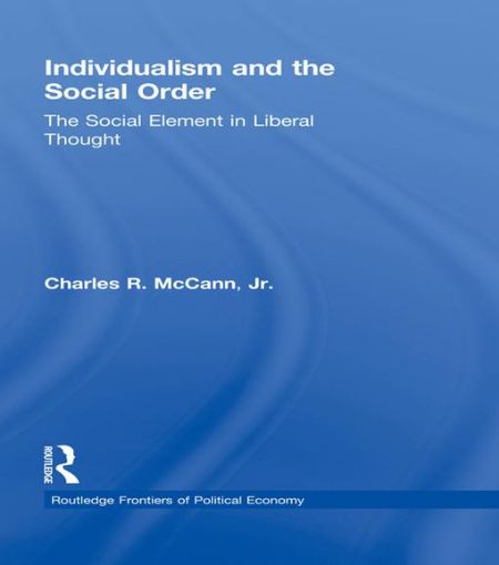 Picture of Individualism and the Social Order: The Social Element in Liberal Thought