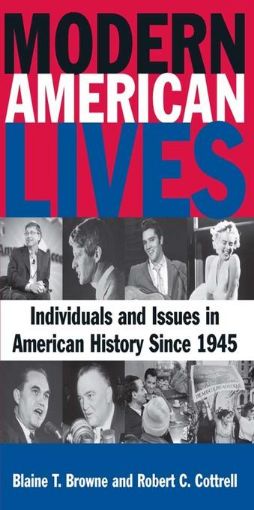 Picture of Modern American Lives: Individuals and Issues in American History Since 1945: Individuals and Issues in American History Since 1945