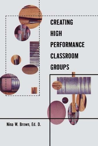 Picture of Creating High Performance Classroom Groups