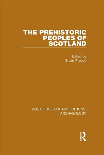 Picture of The Prehistoric Peoples of Scotland