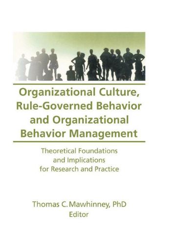 Picture of Organizational Culture Rule-Governed Behavior and Organizational Behavior Management