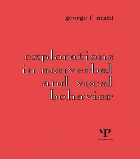 Picture of Explorations in Nonverbal and Vocal Behavior