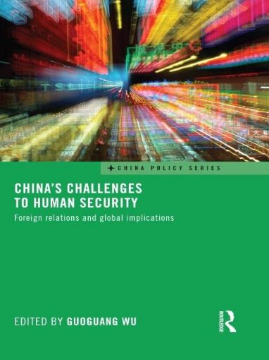 Picture of China S Challenges to Human Security: Foreign Relations and Global Implications