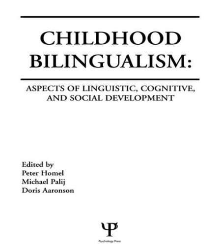 Picture of Childhood Bilingualism: Aspects of Linguistic, Cognitive, and Social Development
