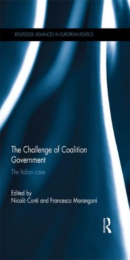 Picture of The Challenge of Coalition Government: The Italian Case