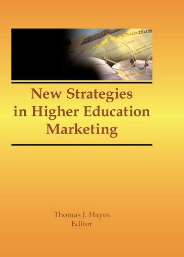 Picture of New Strategies in Higher Education Marketing