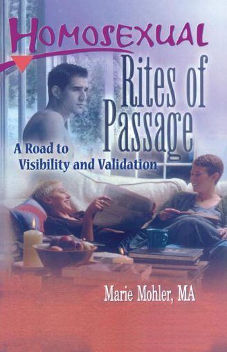Picture of Homosexual Rites of Passage: A Road to Visibility and Validation