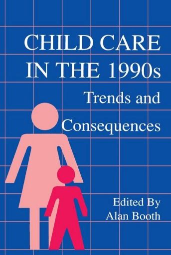 Picture of Child Care in the 1990s: Trends and Consequences