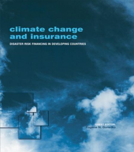 Picture of Climate Change and Insurance: Disaster Risk Financing in Developing Countries