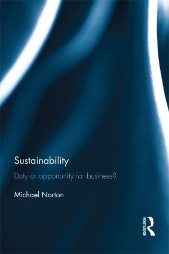 Picture of Sustainability: Duty or Opportunity for Business?